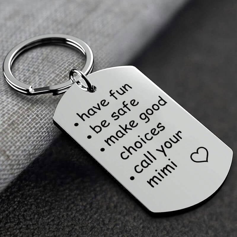 Last Day 75% OFF - Have Fun, Be Safe, Make Good Choices and Call Your Grandma/Grandpa Keychain