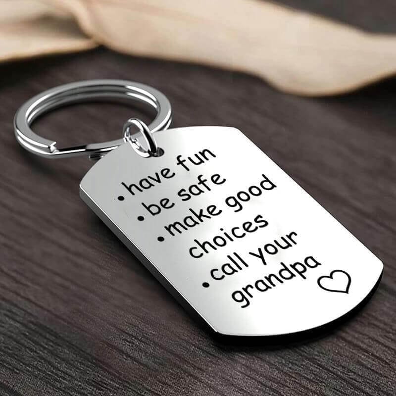 Last Day 75% OFF - Have Fun, Be Safe, Make Good Choices and Call Your Grandma/Grandpa Keychain